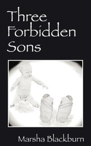 Carte Three Forbidden Sons Marsha Blackburn