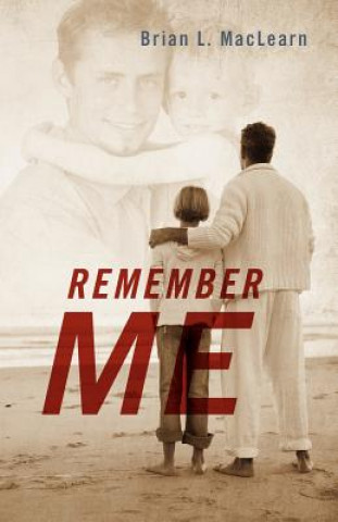 Buch Remember Me Brian L Maclearn