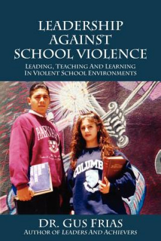 Kniha Leadership Against School Violence Frias