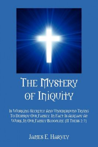 Kniha Mystery of Iniquity Harvey