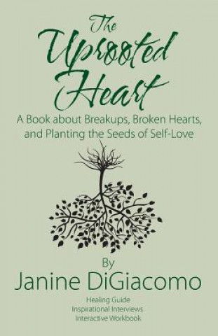 Kniha Uprooted Heart Janine Digiacomo