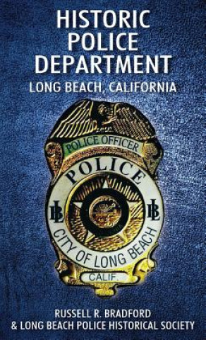 Buch Historic Police Department Long Beach Police Historical Society