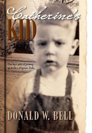 Knjiga Catherine's Kid Donald W Bell