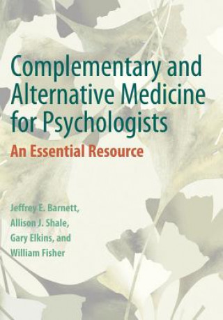 Kniha Complementary and Alternative Medicine for Psychologists William Fisher