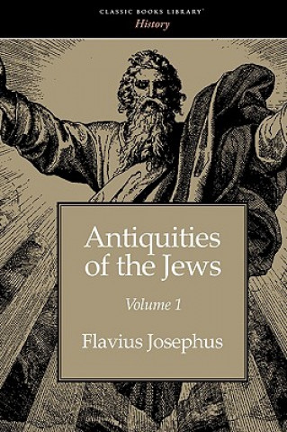 Kniha Antiquities of the Jews volume 1 Josephus Flavius