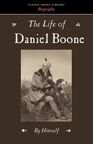 Könyv Life of Daniel Boone Daniel Boone