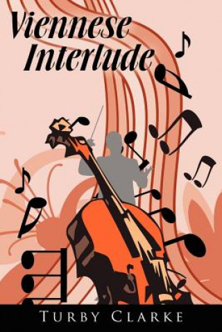 Книга Viennese Interlude Turby Clarke