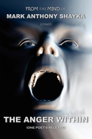 Книга Anger Within Mark Shayka