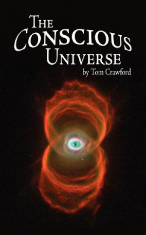 Buch Conscious Universe Tom Crawford