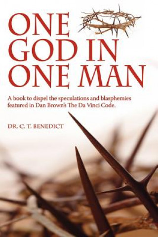Könyv One God in One Man Dr C T Benedict