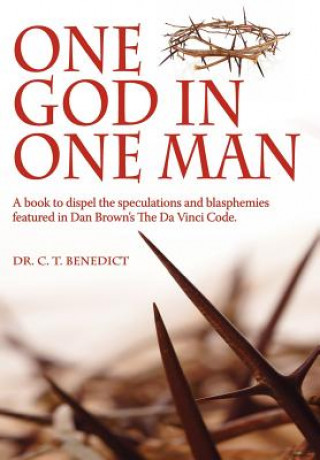 Könyv One God In One Man Dr C T Benedict