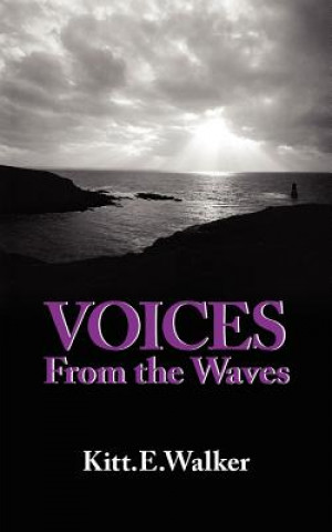 Książka VOICES From the Waves Kitt E Walker