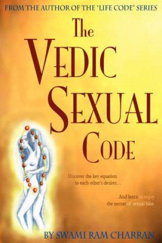 Книга Vedic Sexual Code Swami Ram Charran