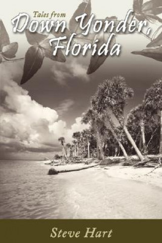 Kniha Down Yonder, Florida Steve Hart