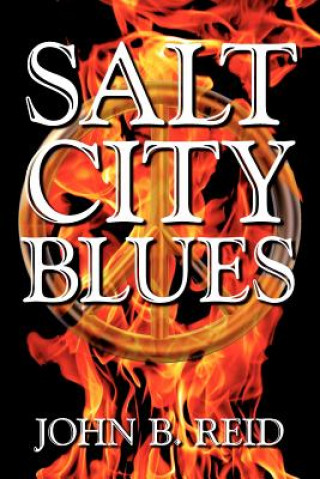 Livre Salt City Blues John B Reid