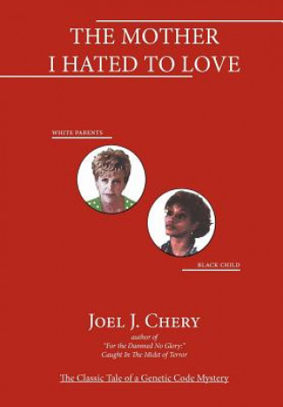 Libro Mother I Hated To Love Joel J Chery