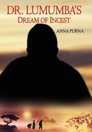 Kniha Dr. Lumumba's Dream of Incest Anna Purna