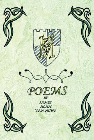 Carte Poems of James Alan Van Howe James Alan Van Howe