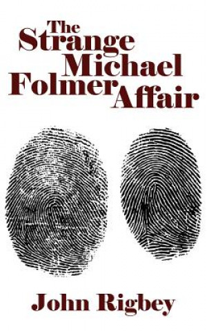 Livre Strange Michael Folmer Affair John Rigbey