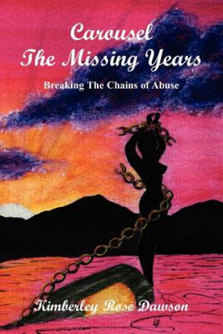 Carte Carousel The Missing Years Kimberley Rose Dawson