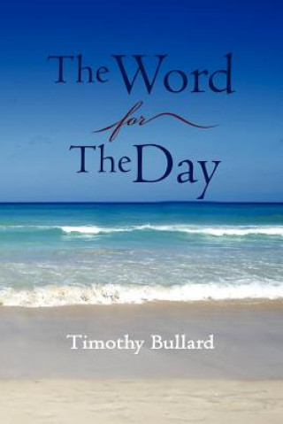 Книга Word For The Day Timothy Bullard