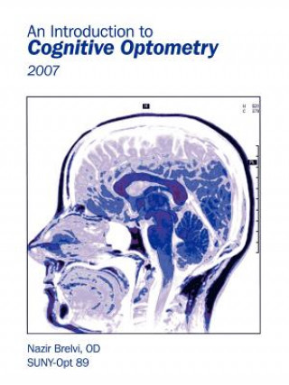 Książka Introduction to Cognitive Optometry Dr Nazir Brelvi