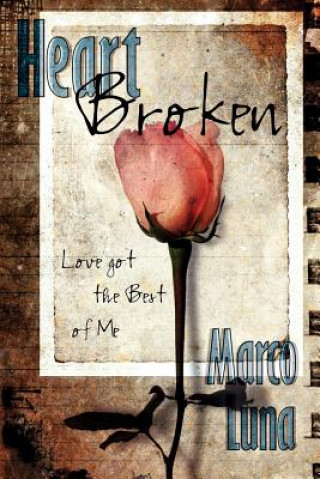 Libro Heart Broken Marco Luna