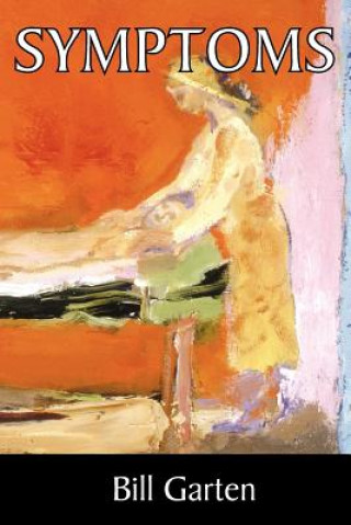 Libro Symptoms Bill Garten