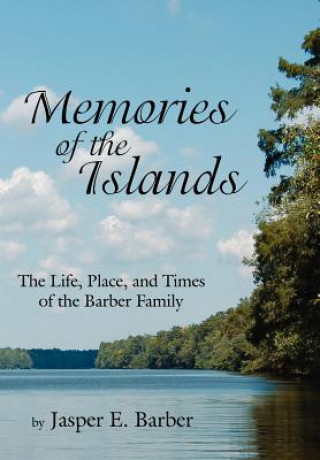 Buch Memories Of The Islands Jasper E Barber