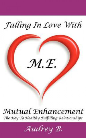 Carte Falling In Love With M.E.! (Mutual Enhancement) Audrey Blake