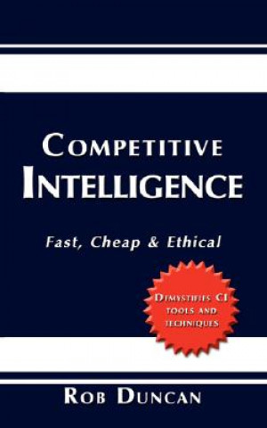 Kniha Competitive Intelligence Rob Duncan