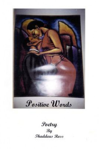 Книга Positive Words Thaddeus Ross