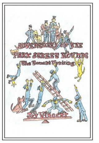 Книга Adventures of the Park Street Hounds Jay Vincent