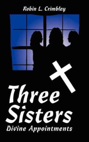 Buch Three Sisters Robin L Crimbley