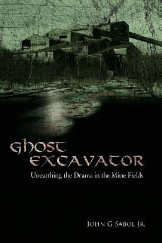 Buch Ghost Excavator John G Sabol