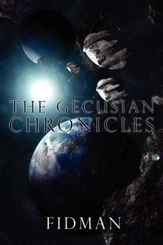 Knjiga Gecusian Chronicles Fidman