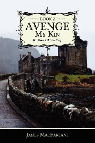 Kniha Avenge My Kin - Book 2 James MacFarlane