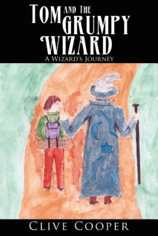 Libro Tom and The Grumpy Wizard Clive Cooper