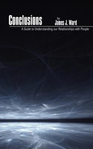 Book Conclusions James J Ward