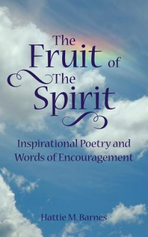 Könyv Fruit of The Spirit Hattie M Barnes