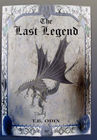 Libro Last Legend T B Odin