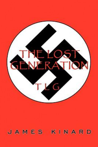 Carte Lost Generation James Kinard