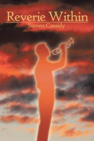 Knjiga Reverie Within Steven Cassidy