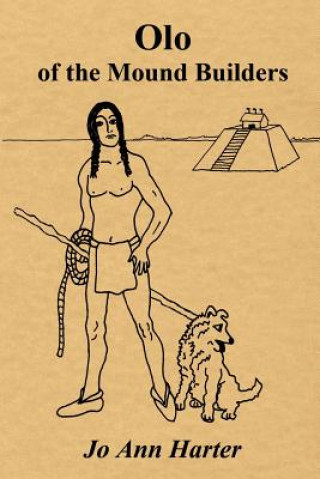 Kniha Olo of the Mound Builders Jo Ann Harter