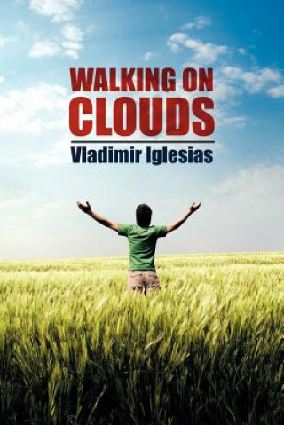 Kniha Walking on Clouds Vladimir Iglesias