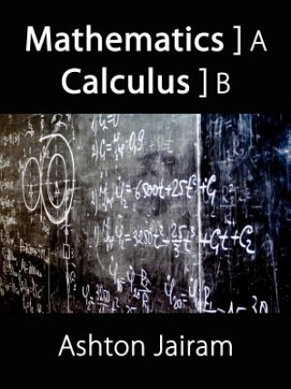 Книга Mathematics Calculus Ashton Jairam
