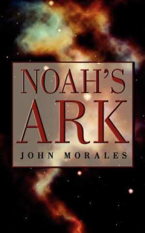 Livre Noahs Ark John Morales