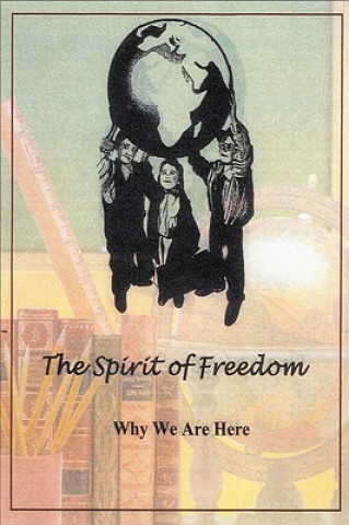 Könyv Spirit of Freedom Professor Tom Richards