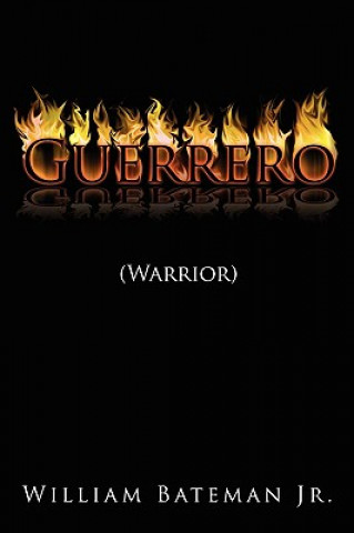 Buch Guerrero (Warrior) Bateman