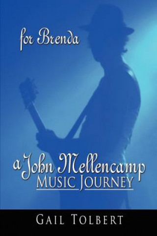 Carte John Mellencamp Music Journey Gail Tolbert